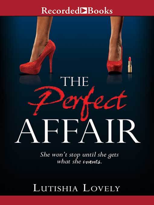 Title details for The Perfect Affair by Lutishia Lovely - Available